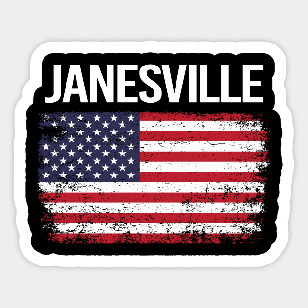 The American Flag Janesville Janesville Sticker TeePublic